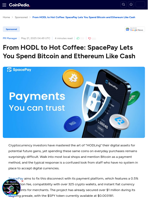 From HODL to Hot Coffee: SpacePay Lets You Spend Bitcoin and Ethereum Like Cash