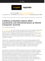 Caffeine.ai Waitlist Opens After Landmark Live Demonstration at World Computer Summit