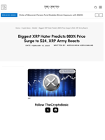 Biggest XRP Hater Predicts 883% Price Surge to $24, XRP Army Reacts
