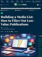 Building a Media List: How to Filter Out Low-Value Publications - Crypto Daily