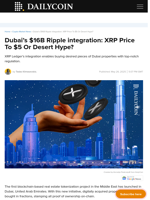 Dubai’s $16B Ripple integration: XRP Price To $5 Or Desert Hype? - DailyCoin