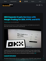 OKX Expands Crypto Services with Margin Trading for ZEN, HYPE, and KITE - Blockchain.News