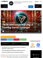 TRON Welcomes P2P.org: A Staking Game-Changer | Live Bitcoin News