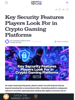 Key Security Features Players Look For in Crypto Gaming Platforms – CryptoNinjas