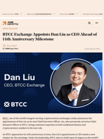 BTCC Exchange Appoints Dan Liu as CEO Ahead of 14th Anniversary Milestone - AMBCrypto