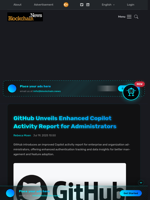 GitHub Unveils Enhanced Copilot Activity Report for Administrators - Blockchain.News
