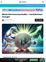 Bitcoin Price Faces Key Hurdles — Can Bulls Power Through?
