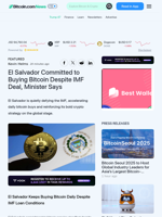 El Salvador Committed to Buying Bitcoin Despite IMF Deal, Minister Says – Featured Bitcoin News