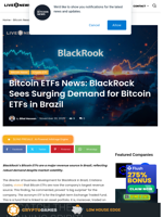 Bitcoin ETFs News: BlackRock Sees Surging Demand for Bitcoin ETFs in Brazil | Live Bitcoin News