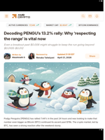 Decoding PENGU’s 13.2% rally: Why ‘respecting the range’ is vital now - AMBCrypto