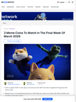 3 Meme Coins To Watch In The Final Week Of March 2026