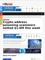 Crypto address poisoning scammers netted $1.6M this week - The Crypto News Wire