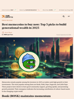 Best memecoins to buy now: Top 5 picks to build generational wealth in 2025 - AMBCrypto