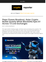 Pepe Chases Breakout, Aster Crypto Builds Quietly While BlockDAG Eyes $1 Across 13 Live Exchanges
