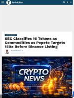 SEC Classifies 16 Tokens as Commodities as Pepeto Targets 150x Before Binance Listing - TechBullion