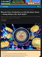 BTC Price Prediction Amid Fed Decision — Dump Before a Rally?