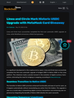Linea and Circle Mark Historic USDC Upgrade with MetaMask Card Giveaway - Blockchain.News