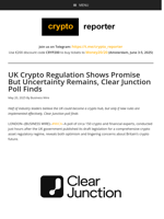 UK Crypto Regulation Shows Promise But Uncertainty Remains, Clear Junction Poll Finds