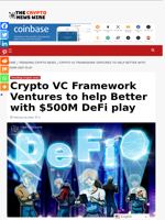 Crypto VC Framework Ventures to help Better with $500M DeFi play - The Crypto News Wire