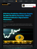 ETH Price Prediction: Ethereum Targets $4,200-$4,500 by
December 2025 as Technical Indicators Signal Bullish
Momentum