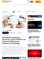 Sharplink Gaming Secures $425 Million to Launch Ethereum Treasury Strategy – Crypto News Bitcoin News