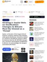 Strategy's Saylor Bets on Ossification: Changes to Bitcoin Must Be Viewed as a 'Threat' – Crypto News Bitcoin News