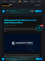 MARA Appoints Nir Rikovitch as New Chief Product Officer - Blockchain.News