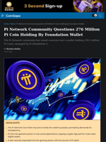 Pi Network Community Questions 276 Million Pi Coin Holding By Foundation Wallet